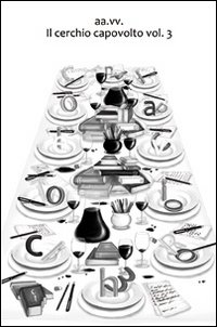Il cerchio capovolto. Vol. 3