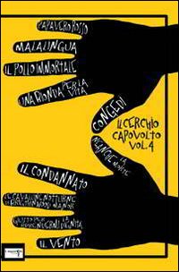 Il cerchio capovolto. Vol. 4