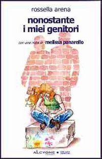 Nonostante i miei genitori