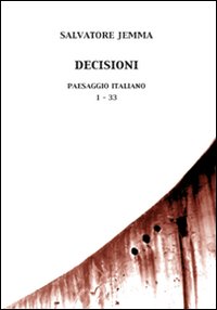 Decisioni. Paesaggio italiano. 1-33