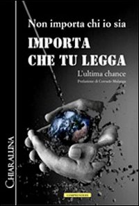 Importa che tu legga. L'ultima chance