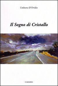 Il sogno di cristallo