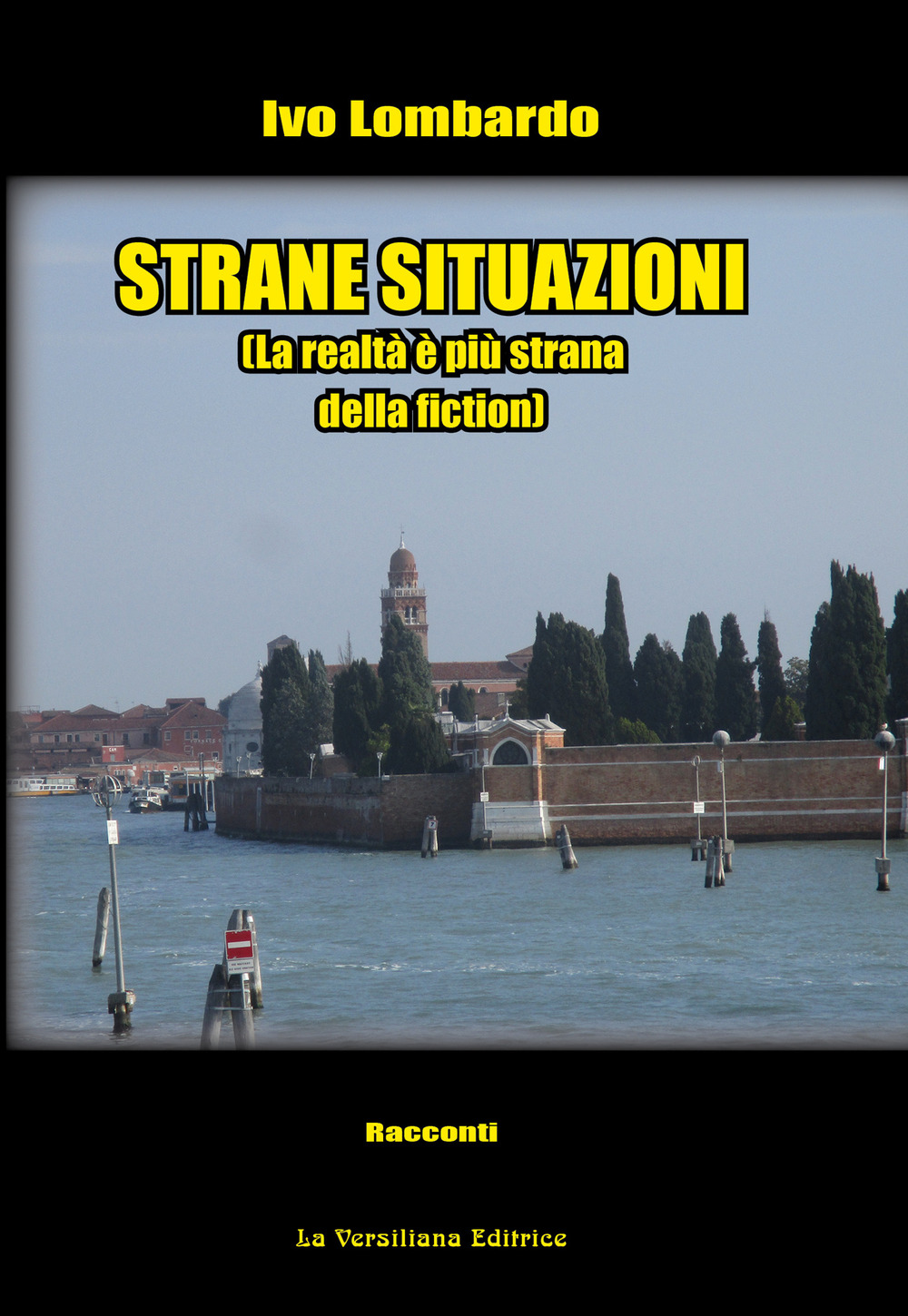 Strane situazioni. La realtà è più strana della fiction