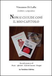 Non si chiude così il mio capitolo