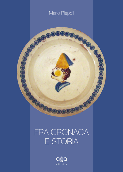Fra cronaca e storia
