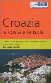 Croazia. La costa e le isole