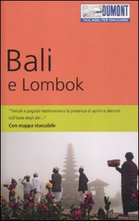 Bali e Lombok. Con carta estraibile