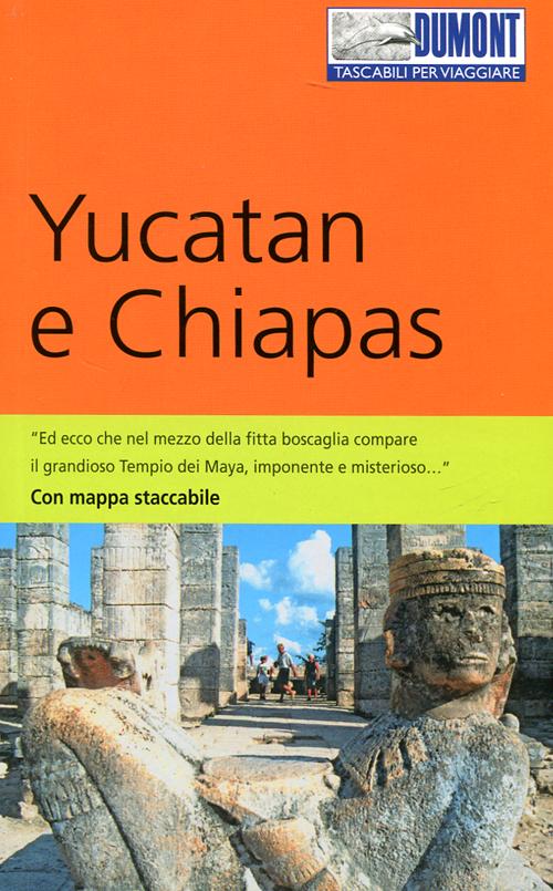 Yucatan e Chiapas