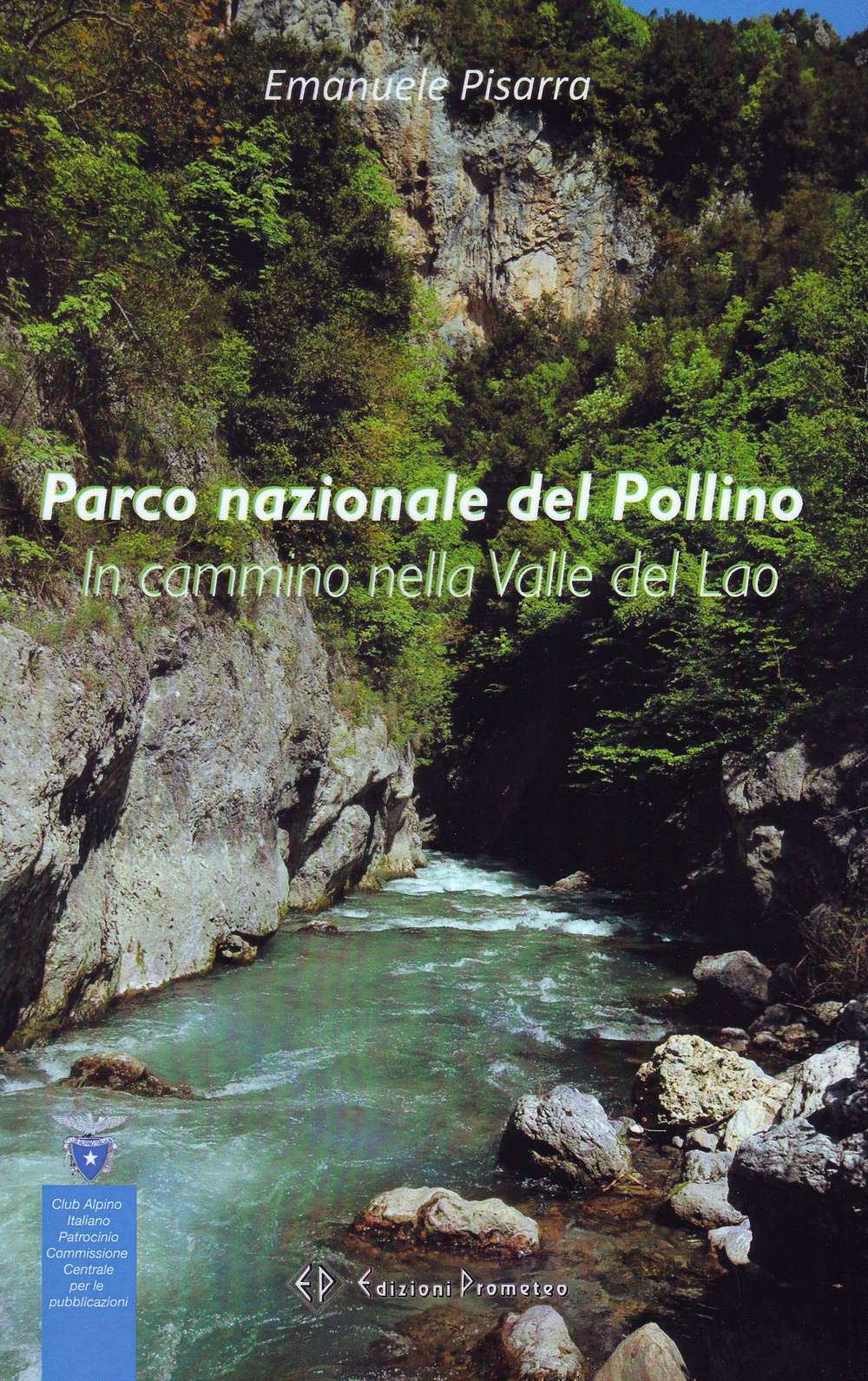Parco nazionale del Pollino. In cammino nella Valle del Lao