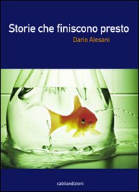 Storie che finiscono presto