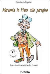 Mercante in fiera alla perugina. Con carte