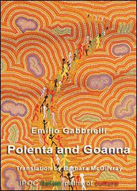 Polenta and goanna