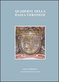 Quaderni della bassa veronese. Vol. 3