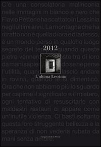 L'ultima Lessinia. Calendario 2012