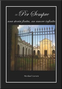 Per sempre una storia finita, un amore infinito