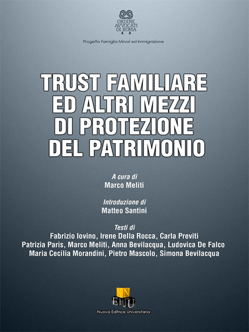 Trust familiare ed altri mezzi di protezione del patrimonio