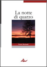 La notte di quarzo