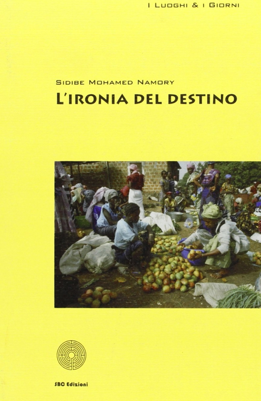 L'ironia del destino