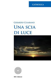 Una scia di luce