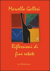 Riflessioni di fine estate