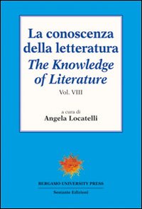 La conoscenza della letteratura-The knowledge of literature. Vol. 8