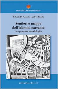 Sentieri e mappe dell'identità narrante. Una proposta metodologica