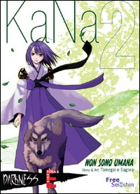 Kana. Vol. 2: Non sono umana