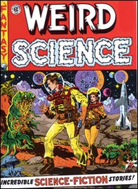 Weird science. Vol. 2