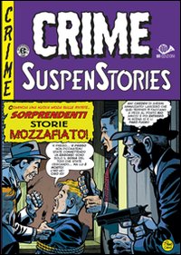 Crime suspenstories. Vol. 1