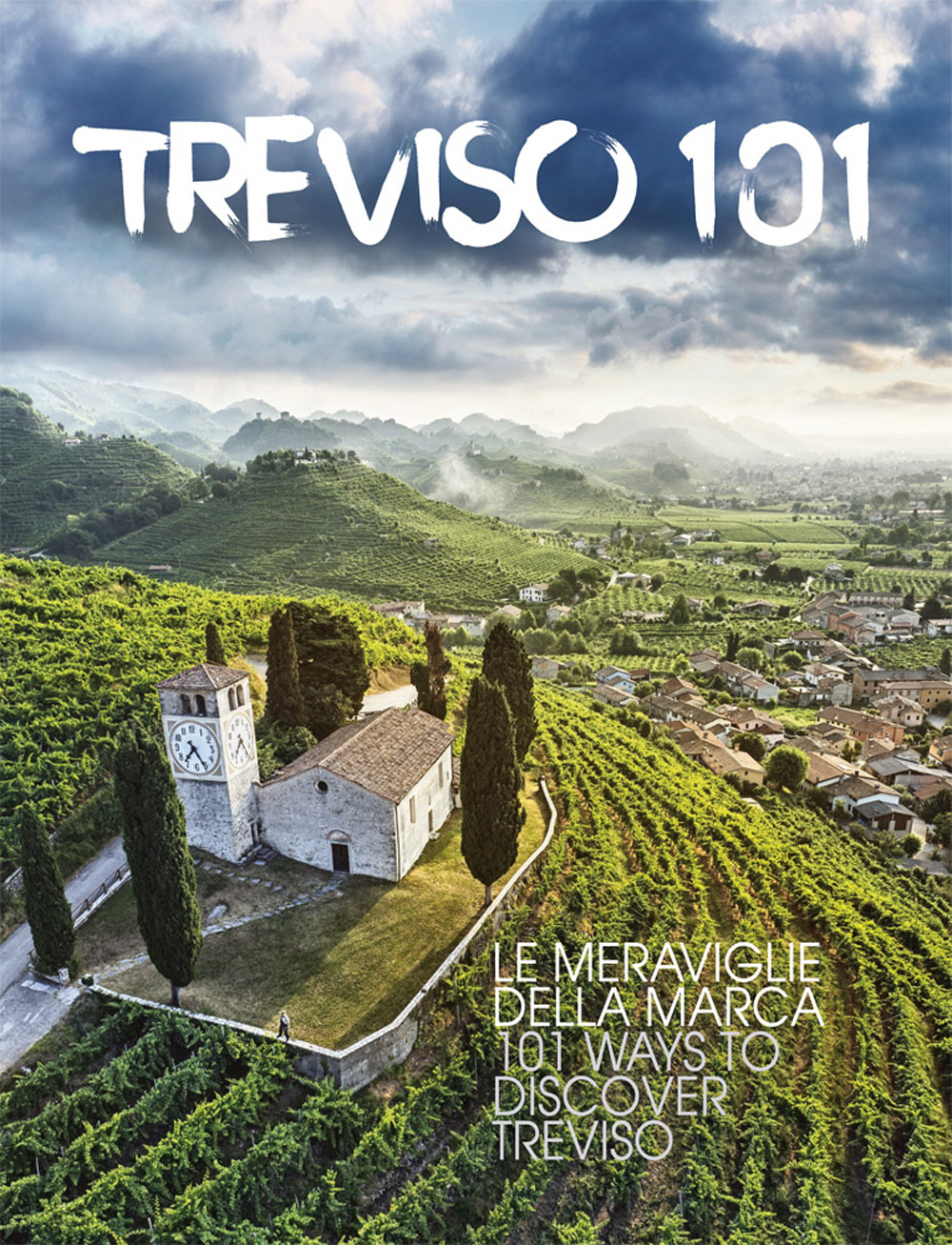 Treviso 101. Le meraviglie della Marca