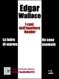 I casi dell'ispettore Reeder. Audiolibro. CD Audio