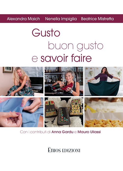 Gusto, buon gusto e savoir faire