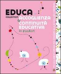 Educa collection. Accoglienza e continuità educativa