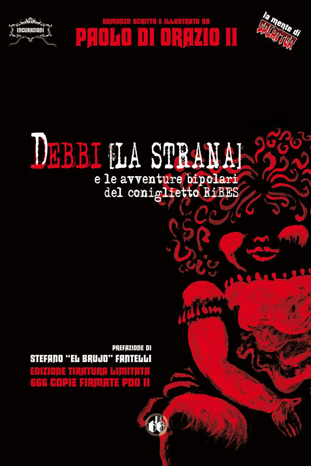 Debbi (la strana) e le avventure bipolari del coniglietto Ribes