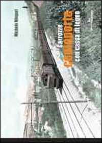 Carrozze centoporte con cassa di legno