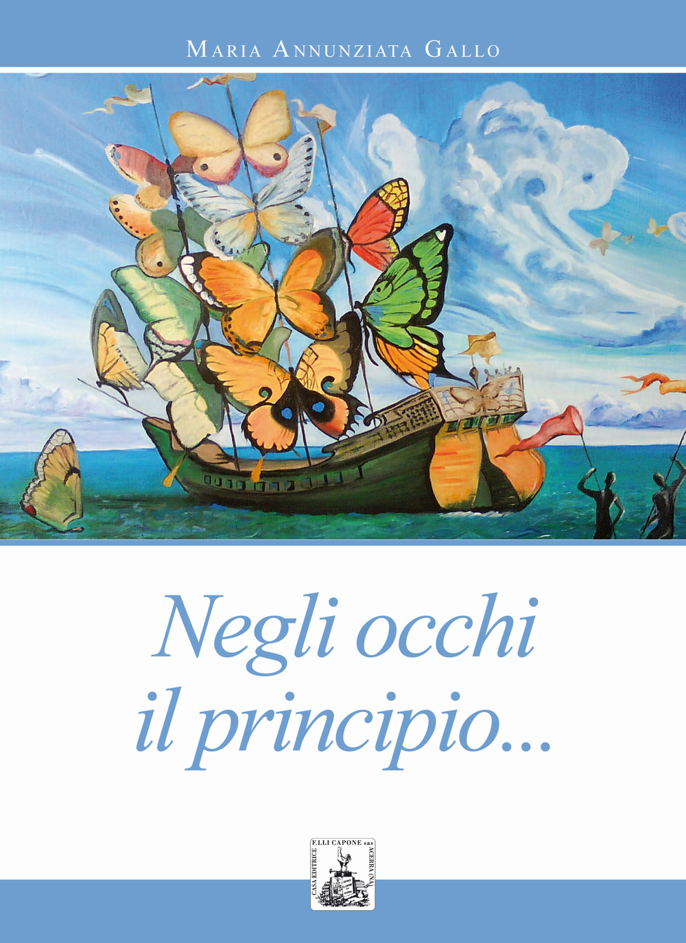 Negli occhi il principio...