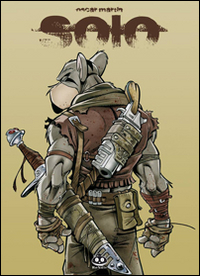 Solo. I sopravvissuti del caos. Vol. 1