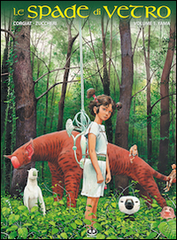 Le spade di vetro. Vol. 1