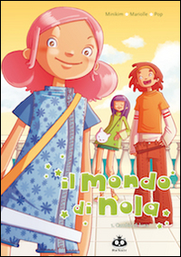 Cambio di luna. Il mondo di Nola. Vol. 1