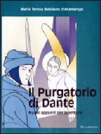 Il Purgatorio di Dante. Nuovi appunti per la lettura