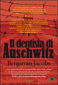 Il dentista di Auschwitz