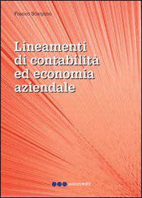 Lineamenti di contabilità ed economia aziendale