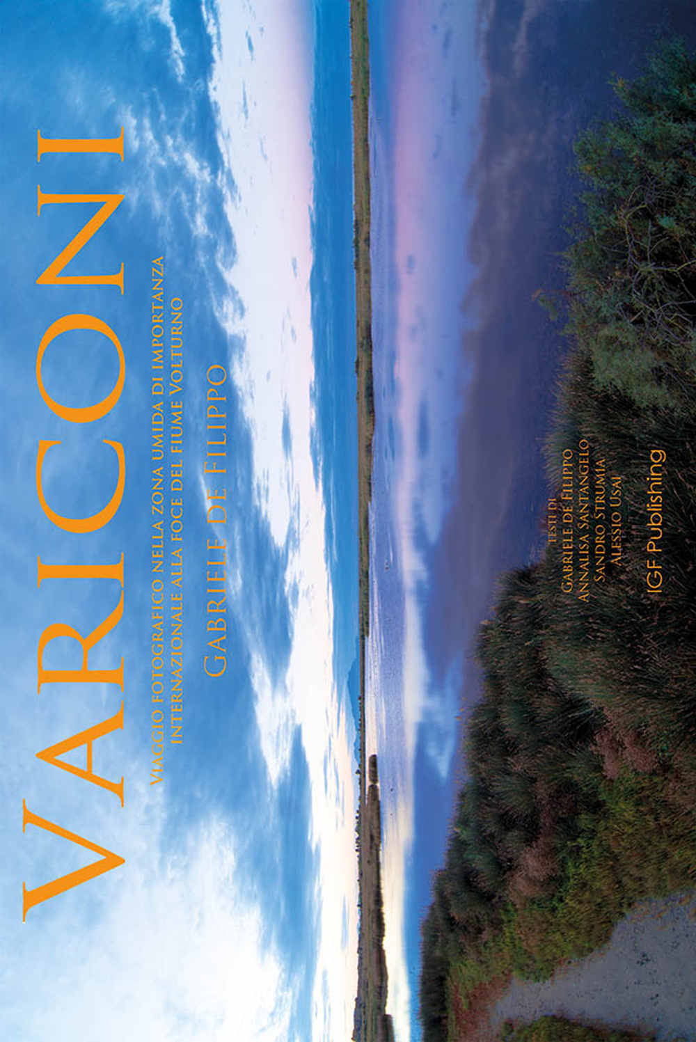 Variconi. Viaggio fotografico nella zona umida di importanza internazionale alla foce del fiume Volturno