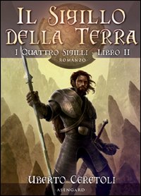 Il sigillo della terra. I quattro sigili. Vol. 2