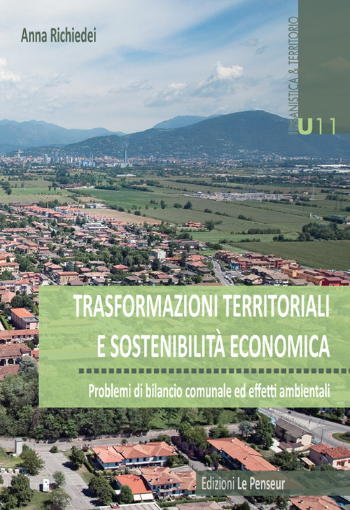 Trasformazioni territoriali e sostenibilità economica. Problemi di bilancio comunale ed effetti ambientali
