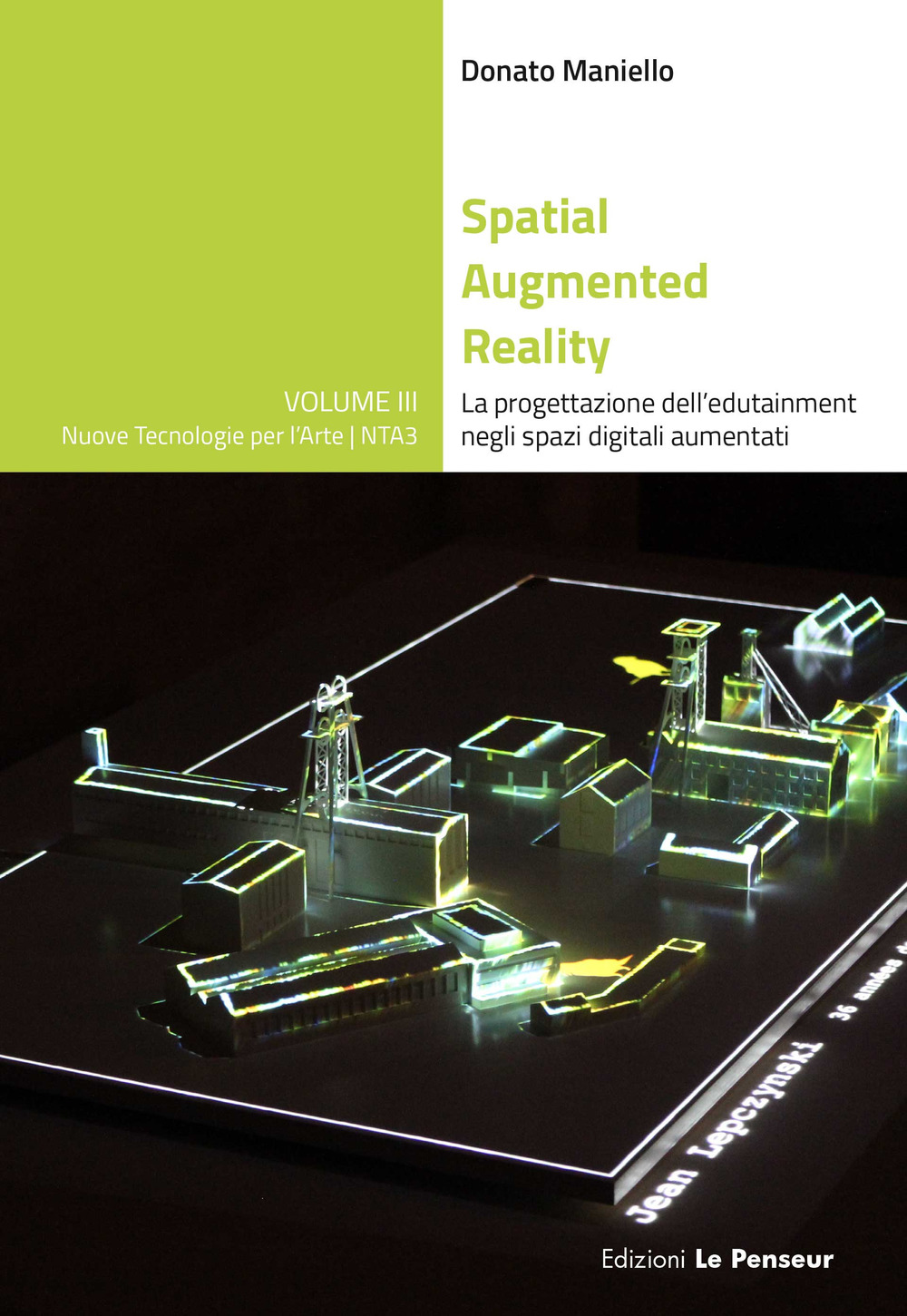 Spatial Augmented Reality. La progettazione dell'edutainment negli spazi digitali aumentati