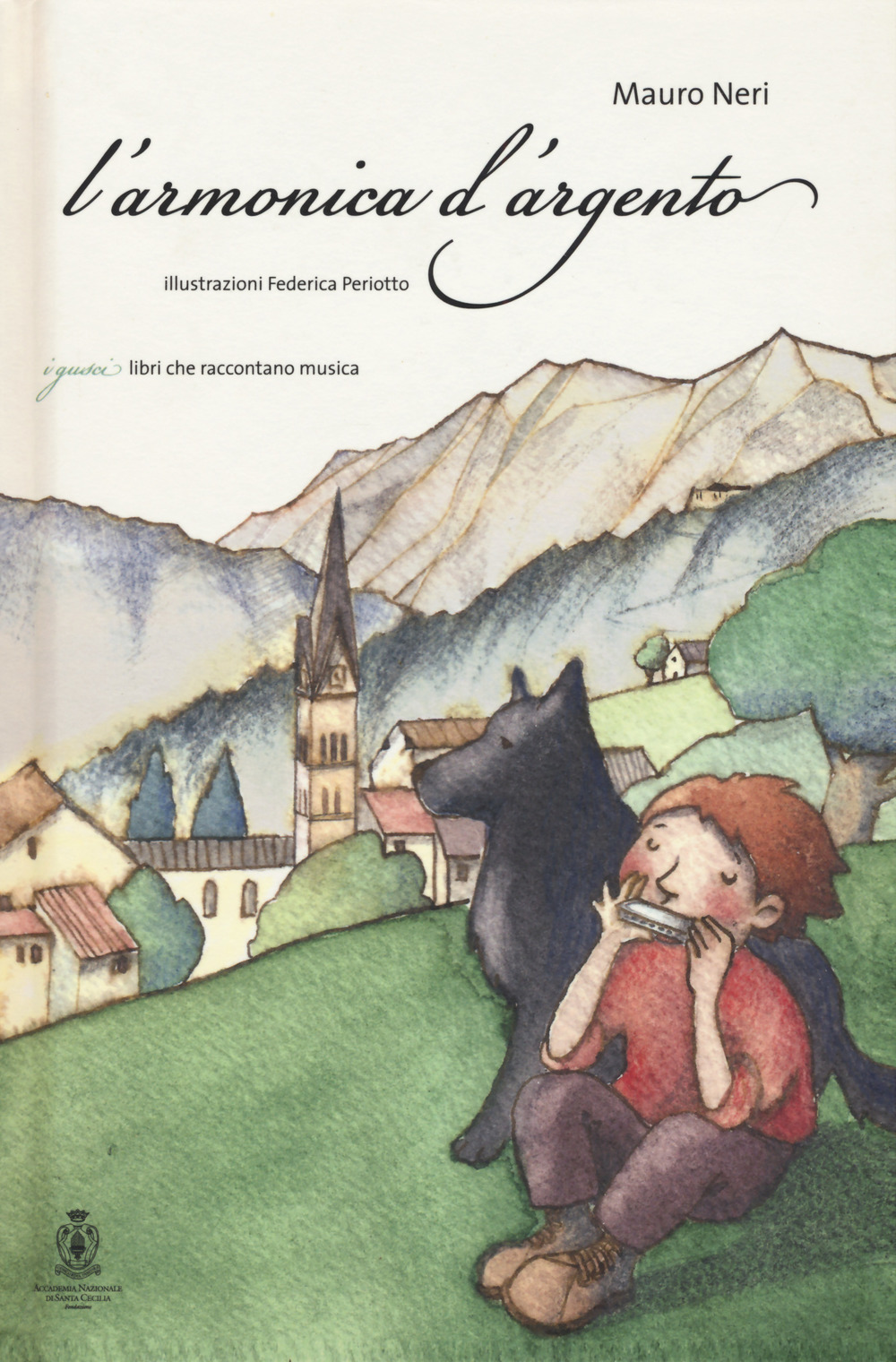 L'armonica d'argento. La Grande Guerra vista con gli occhi di un ragazzo