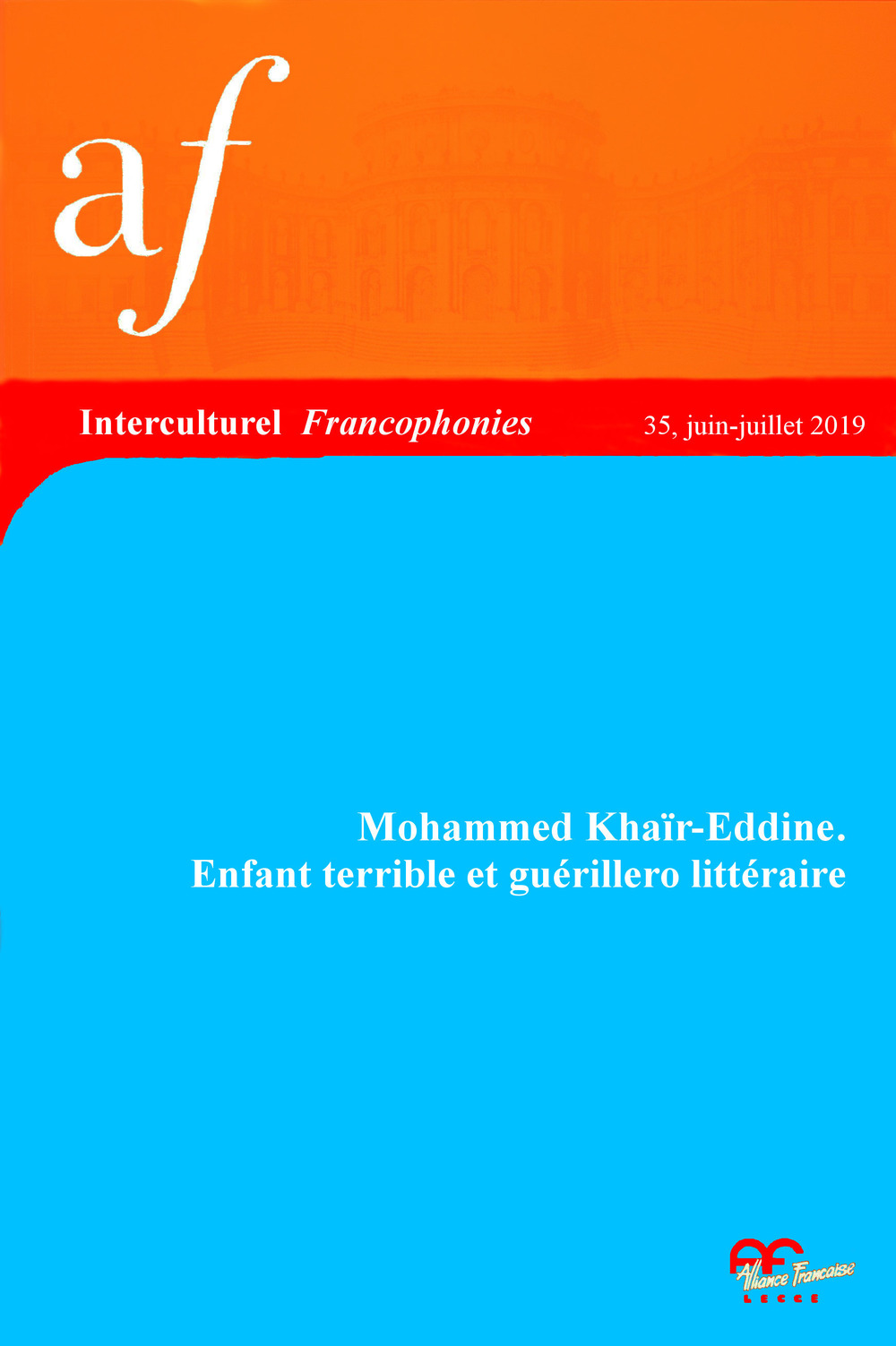 Mohammed Khair-Eddine. Enfant terrible et guérillero littéraire