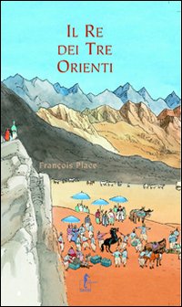Il re dei tre orienti