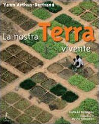 La nostra Terra vivente